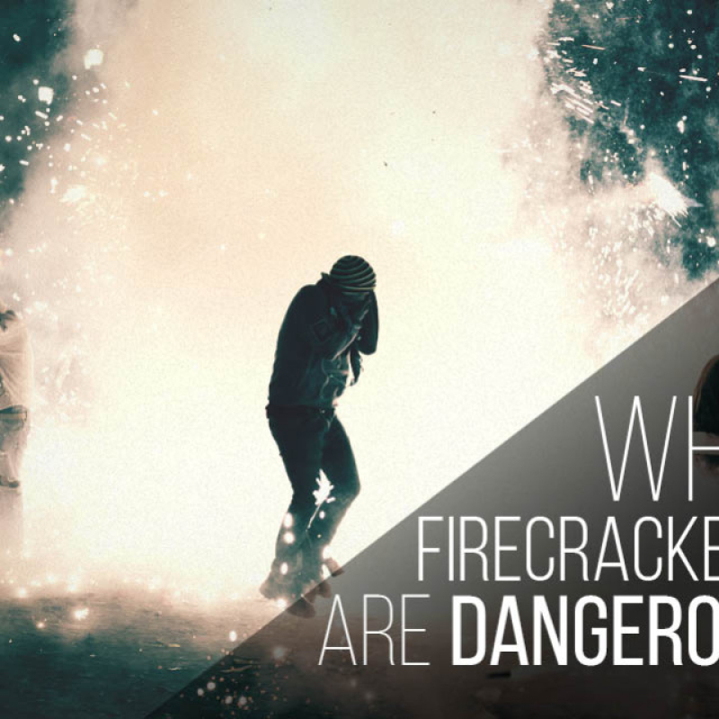 Playing with Fire: # Reasons Why Firecrackers Are Dangerous